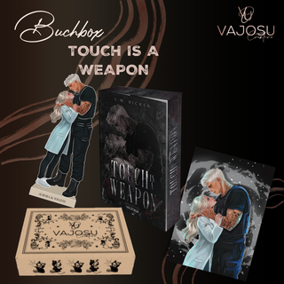 TOUCH IS A WEAPON